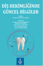 DİŞ HEKİMLİĞİNDE GÜNCEL BİLGİLER